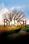 Nonton film Big Fish (2003) terbaru di Dutamovie21 Nonton film Big Fish (2003) terbaru di Dutamovie21