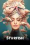 Nonton film Starfish (2023) terbaru di Dutamovie21 Nonton film Starfish (2023) terbaru di Dutamovie21