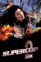 Nonton film Supercop 2 (1993) terbaru di Dutamovie21 Nonton film Supercop 2 (1993) terbaru di Dutamovie21