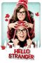 Nonton film Hello Stranger (2010) terbaru di Dutamovie21 Nonton film Hello Stranger (2010) terbaru di Dutamovie21