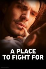 Nonton film A Place to Fight For (2023) terbaru di Dutamovie21