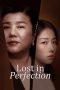 Nonton film Lost in Perfection (2023) terbaru di Dutamovie21 Nonton film Lost in Perfection (2023) terbaru di Dutamovie21