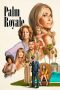 Nonton film Palm Royale (2024) terbaru di Dutamovie21 Nonton film Palm Royale (2024) terbaru di Dutamovie21