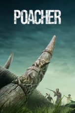 Nonton film Poacher (2024) terbaru di Dutamovie21 Nonton film Poacher (2024) terbaru di Dutamovie21