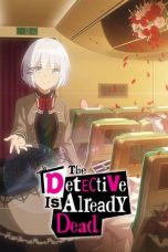 Nonton film Tantei wa Mou, Shindeiru (The Detective Is Already Dead) (2021) terbaru di Dutamovie21 Nonton film Tantei wa Mou, Shindeiru (The Detective Is Already Dead) (2021) terbaru di Dutamovie21