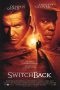 Nonton film Switchback (1997) terbaru di Dutamovie21 Nonton film Switchback (1997) terbaru di Dutamovie21