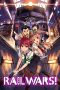 Nonton film Rail Wars! (2014) terbaru di Dutamovie21 Nonton film Rail Wars! (2014) terbaru di Dutamovie21