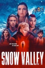 Nonton film Snow Valley (2024) terbaru di Dutamovie21 Nonton film Snow Valley (2024) terbaru di Dutamovie21