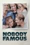 Nonton film Nobody Famous (2018) terbaru di Dutamovie21 Nonton film Nobody Famous (2018) terbaru di Dutamovie21