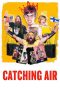 Nonton film Catching Air (2023) terbaru di Dutamovie21 Nonton film Catching Air (2023) terbaru di Dutamovie21