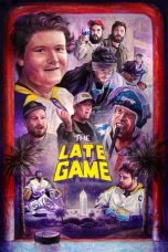 Nonton film The Late Game (2024) terbaru di Dutamovie21