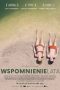 Nonton film Memories of Summer (2016) terbaru di Dutamovie21 Nonton film Memories of Summer (2016) terbaru di Dutamovie21