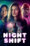 Nonton film Night Shift (2024) terbaru di Dutamovie21 Nonton film Night Shift (2024) terbaru di Dutamovie21