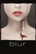 Nonton film Blur (2022) terbaru di Dutamovie21