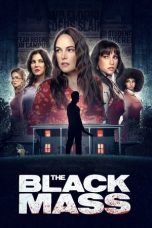 Nonton film The Black Mass (2023) terbaru di Dutamovie21