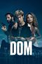 Nonton film DOM Season 1-2 (2021-2023) terbaru di Dutamovie21 Nonton film DOM Season 1-2 (2021-2023) terbaru di Dutamovie21