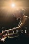 Nonton film The Chapel (2023) terbaru di Dutamovie21 Nonton film The Chapel (2023) terbaru di Dutamovie21