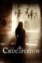Nonton film The Crucifixion (2017) terbaru di Dutamovie21 Nonton film The Crucifixion (2017) terbaru di Dutamovie21