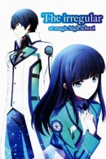 Nonton film Mahouka Koukou no Rettousei Season 1 (The Irregular at Magic High School) (2014) terbaru di Dutamovie21 Nonton film Mahouka Koukou no Rettousei Season 1 (The Irregular at Magic High School) (2014) terbaru di Dutamovie21