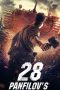 Nonton film Panfilov’s 28 Men (2016) terbaru di Dutamovie21 Nonton film Panfilov’s 28 Men (2016) terbaru di Dutamovie21
