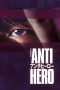 Nonton film Anti-Hero (2024) terbaru di Dutamovie21 Nonton film Anti-Hero (2024) terbaru di Dutamovie21
