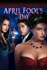 Nonton film April Fool’s Day (2008) terbaru di Dutamovie21 Nonton film April Fool’s Day (2008) terbaru di Dutamovie21