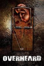 Nonton film Overheard (2009) terbaru di Dutamovie21 Nonton film Overheard (2009) terbaru di Dutamovie21