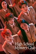 Nonton film High School Mystery Club Season 3 (2024) terbaru di Dutamovie21 Nonton film High School Mystery Club Season 3 (2024) terbaru di Dutamovie21