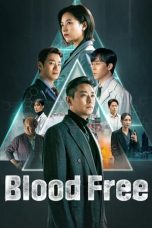 Nonton film Blood Free (2024) terbaru di Dutamovie21 Nonton film Blood Free (2024) terbaru di Dutamovie21