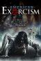Nonton film American Exorcism (2017) terbaru di Dutamovie21 Nonton film American Exorcism (2017) terbaru di Dutamovie21