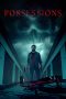Nonton film Possessions (2024) terbaru di Dutamovie21 Nonton film Possessions (2024) terbaru di Dutamovie21