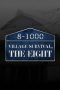 Nonton film Village Survival, the Eight Season 1 (2018) terbaru di Dutamovie21 Nonton film Village Survival, the Eight Season 1 (2018) terbaru di Dutamovie21