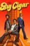 Nonton film The Big Cigar (2024) terbaru di Dutamovie21 Nonton film The Big Cigar (2024) terbaru di Dutamovie21