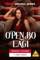 Nonton film Open BO Season 2 (Open BO Lagi: Semakin Panas, Semakin Ganas) (2024) terbaru di Dutamovie21 Nonton film Open BO Season 2 (Open BO Lagi: Semakin Panas, Semakin Ganas) (2024) terbaru di Dutamovie21