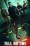 Nonton film Tell No One 2024) terbaru di Dutamovie21 Nonton film Tell No One 2024) terbaru di Dutamovie21
