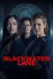 Nonton film Blackwater Lane (2024) terbaru di Dutamovie21 Nonton film Blackwater Lane (2024) terbaru di Dutamovie21