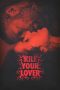 Nonton film Kill Your Lover terbaru di Dutamovie21 Nonton film Kill Your Lover terbaru di Dutamovie21
