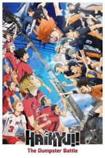 Nonton film HAIKYU!! The Dumpster Battle (Haikyuu!! Movie: Gomisuteba no Kessen) (2024) terbaru di Dutamovie21 Nonton film HAIKYU!! The Dumpster Battle (Haikyuu!! Movie: Gomisuteba no Kessen) (2024) terbaru di Dutamovie21