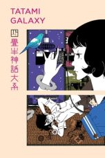 Nonton film The Tatami Galaxy (2010) terbaru di Dutamovie21 Nonton film The Tatami Galaxy (2010) terbaru di Dutamovie21