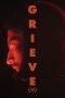 Nonton film Grieve (2023) terbaru di Dutamovie21 Nonton film Grieve (2023) terbaru di Dutamovie21