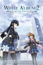 Nonton film White Album 2 (2013) terbaru di Dutamovie21 Nonton film White Album 2 (2013) terbaru di Dutamovie21
