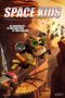 Nonton film Space Kids (2023) terbaru di Dutamovie21 Nonton film Space Kids (2023) terbaru di Dutamovie21