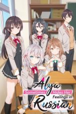 Nonton film Tokidoki Bosotto Russia-go de Dereru Tonari no Alya-san (Alya Sometimes Hides Her Feelings in Russian) (2024) terbaru di Dutamovie21 Nonton film Tokidoki Bosotto Russia-go de Dereru Tonari no Alya-san (Alya Sometimes Hides Her Feelings in Russian) (2024) terbaru di Dutamovie21