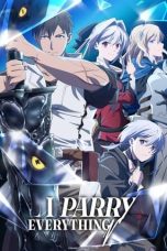 Nonton film Ore wa Subete wo Parry suru: Gyaku Kanchigai no Sekai Saikyou wa Boukensha ni Naritai (I Parry Everything!) (2024) terbaru di Dutamovie21 Nonton film Ore wa Subete wo Parry suru: Gyaku Kanchigai no Sekai Saikyou wa Boukensha ni Naritai (I Parry Everything!) (2024) terbaru di Dutamovie21