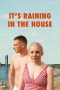 Nonton film It’s Raining in the House (2023) terbaru di Dutamovie21 Nonton film It’s Raining in the House (2023) terbaru di Dutamovie21