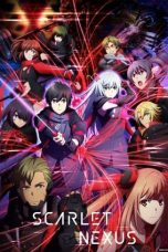 Nonton film Scarlet Nexus (2021) terbaru di Dutamovie21 Nonton film Scarlet Nexus (2021) terbaru di Dutamovie21