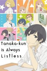 Nonton film Tanaka-kun wa Itsumo Kedagure (2016) terbaru di Dutamovie21 Nonton film Tanaka-kun wa Itsumo Kedagure (2016) terbaru di Dutamovie21