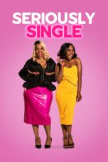Nonton film Seriously Single (2020) terbaru di Dutamovie21 Nonton film Seriously Single (2020) terbaru di Dutamovie21