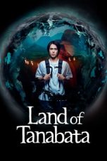 Nonton film Land of Tanabata (2024) terbaru di Dutamovie21 Nonton film Land of Tanabata (2024) terbaru di Dutamovie21