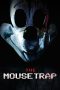 Nonton film The Mouse Trap (2024) terbaru di Dutamovie21 Nonton film The Mouse Trap (2024) terbaru di Dutamovie21